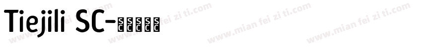 Tiejili SC字体转换